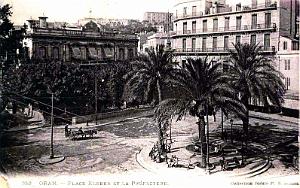 ORAN - PLACE KLEBER ET PREFECTURE